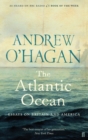 The Atlantic Ocean : Essays on Britain and America - Book