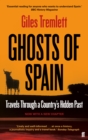 Ghosts of Spain : Travels Through a Country's Hidden Past - eBook