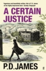 A Certain Justice : The Classic Locked-Room Murder Mystery from the 'Queen of English Crime' (Guardian) - eBook