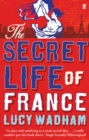The Secret Life of France - eBook