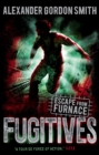 Escape from Furnace 4: Fugitives - eBook
