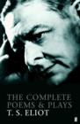 The Complete Poems and Plays of T. S. Eliot - eBook