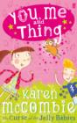 You, Me and Thing 1: The Curse of the Jelly Babies - eBook