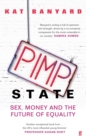 Pimp State : Sex, Money and the Future of Equality - Book