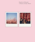 Death of a Polaroid - A Manics Family Album - Book
