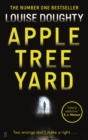 Apple Tree Yard : From the Writer of BBC Smash Hit Drama 'Crossfire' - eBook