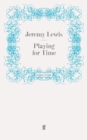 Playing for Time - eBook