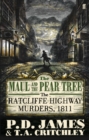 The Maul and the Pear Tree : The Ratcliffe Highway Murders 1811 - eBook