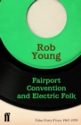 Fairport Convention and Electric Folk - eBook