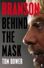 Branson : Behind the Mask - eBook