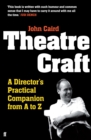 Theatre Craft : A Director's Practical Companion from a to Z - eBook