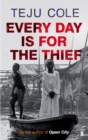 Every Day is for the Thief - eBook