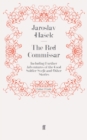 The Red Commissar : Including Further Adventures of the Good Soldier SVejk and Other Stories - eBook