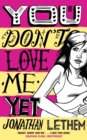 You Don't Love Me Yet - eBook