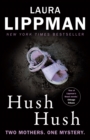 Hush Hush : A Tess Monaghan Novel - Book