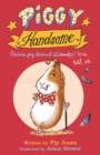 Piggy Handsome : Guinea Pig Destined for Stardom! - Book