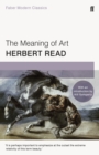 The Meaning of Art : Faber Modern Classics - Book