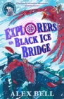 Explorers on Black Ice Bridge - Book