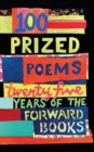 100 Prized Poems : Twenty-five years of the Forward Books - Book