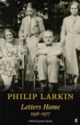 Philip Larkin: Letters Home - Book