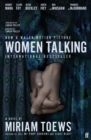 Women Talking : The Oscar-Winning Film Starring Rooney Mara, Jessie Buckley and Claire Foy - eBook