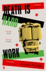 Death Is Hard Work - Book