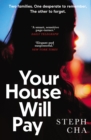 Your House Will Pay : ‘Elegant [and] Suspenseful.’ New York Times - eBook