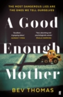 A Good Enough Mother - Book