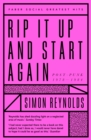 Rip it Up and Start Again : Postpunk 1978-1984 - Book