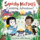 Squishy McFluff's Camping Adventure! - eBook