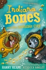 Indiana Bones and the Invisible City - Book