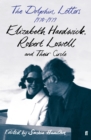 The Dolphin Letters, 1970-1979 : Elizabeth Hardwick, Robert Lowell and Their Circle - Book