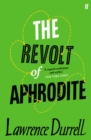 The Revolt of Aphrodite : Tunc and Nunquam - Book