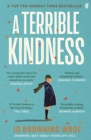 A Terrible Kindness : One of the most hotly anticipated books of 2022
