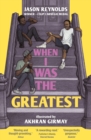 When I Was the Greatest : Winner - Indie Book Award - eBook