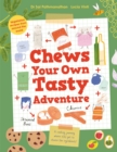 Chews Your Own Tasty Adventure - Book