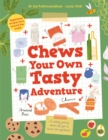 Chews Your Own Tasty Adventure - eBook