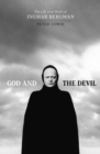 God and the Devil : The Life and Work of Ingmar Bergman - Book