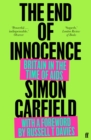 The End of Innocence : Britain in the Time of AIDS - Book