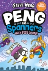 Peng and Spanners: When Pigs Go Bad! : For fans of Bunny vs Monkey and Dogman - Book