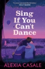 Sing If You Can't Dance - eBook