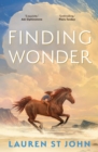 Finding Wonder : An unforgettable adventure from the author of The One Dollar Horse - Book