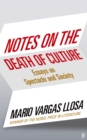 Notes on the Death of Culture : Essays on Spectacle and Society - Book