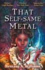 That Self-Same Metal - Book