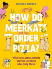 How Do Meerkats Order Pizza? - eBook