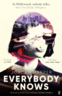 Everybody Knows : ‘Terrifying and exhilarating.' JAMES PATTERSON - Book
