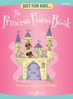 Just For Kids... The Princess Piano Book - Book