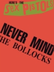 Never Mind The Bollocks - Book