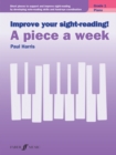 Improve your sight-reading! A piece a week Piano Grade 1 - Book