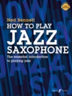 How To Play Jazz Saxophone - Book
